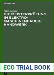 Die Meisterprufung im Elektro-Maschinenbauer-Handwerk: Lehr- und Hilfsbuch fur die Vorbereitung zur Meisterprufung. Handbuch fur die Mitglieder der Meister-Prufungskommission (German Edition)