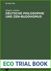 Deutsche Philosophie Und Zen-Buddhismus: Komparative Studien