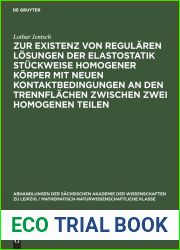 Zur Existenz von regularen Losungen der Elastostatik stuckweise homogener Korper mit neuen Kontaktbedingungen an den Trennflachen zwischen zwei … Klasse, 53, 2) (German Edition)