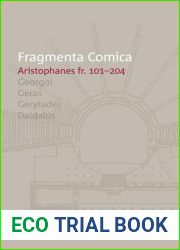 Aristophanes Georgoi - Daidalos (fr. 101-204): Ubersetzung Und Kommentar (Fragmenta Comica, 10) (German Edition)
