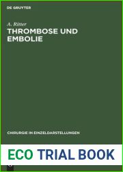 Thrombose und Embolie (Chirurgie in Einzeldarstellungen, 43) (German Edition)