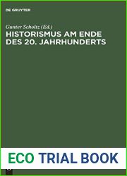 Historismus am Ende des 20. Jahrhunderts: Eine internationale Diskussion