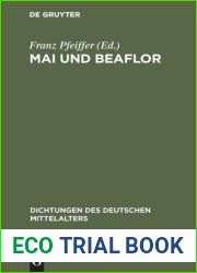 Mai und Beaflor : eine Erzahlung aus dem dreizehnten Jahrhundert 1848 [Leather Bound]