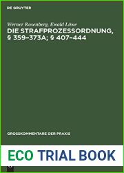 Die Strafprozessordnung, ? 359-373a; ? 407-444 (Grosskommentare der Praxis) (German Edition)
