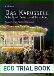 Das Karussell - Schwindel, Tausch und Tauschung: Szenen einer Medienphilosophie (Szenografie and Szenologie 17) (German Edition)