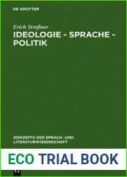 Ideologie - Sprache - Politik: Grundfragen ihres Zusammenhangs (Konzepte der Sprach- und Literaturwissenschaft, 37) (German Edition)