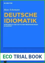 Deutsche Idiomatik: Die deutschen Redewendungen im Kontext