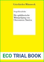 Die spatklassische Munzpragung von Chersonesos Taurica (Griechisches Munzwerk) (German Edition)