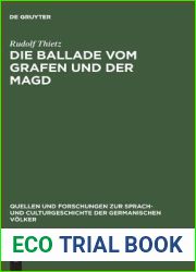 Die Ballade vom Grafen und der Magd: Ein Rekonstruktionsversuch und Beitrag zur Charakterisierung der Volkspoesie (Quellen und Forschungen zur Sprach- … germanischen Volker, 119) (German Edition