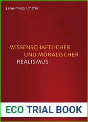 Wissenschaftlicher Und Moralischer Realismus (German Edition)