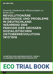 Revolutionare Ereignisse und Probleme in Deutschland wahrend der Periode der Grossen Sozialistischen Oktoberrevolution 1917 1918: Beitrage zum 40. … und Deutsche Geschichte, 6) (German Edition)