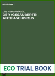 Der and quot;Gesauberte and quot; Antifaschismus: Die SED und die roten Kapos von Buchenwald (German Edition)