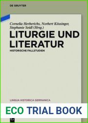 Liturgie Und Literatur: Historische Fallstudien