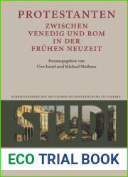 BAND 8 Protestanten zwischen Venedig und Rom in der Fruhen Neuzeit