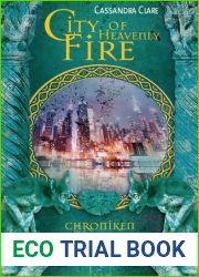 City of Heavenly Fire (Chroniken der Unterwelt, #6)