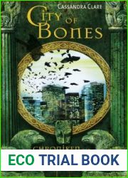 City of Bones (Chroniken der Unterwelt, #1)