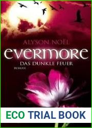 Das dunkle Feuer (Evermore, #4)
