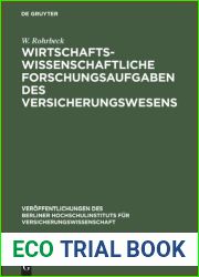 Wirtschaftswissenschaftliche Forschungsaufgaben des Versicherungswesens