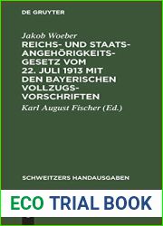 Reichs- und Staatsangehorigkeitsgesetz vom 22. Juli 1913 mit den bayerischen Vollzugsvorschriften (Schweitzers Handausgaben) (German Edition)