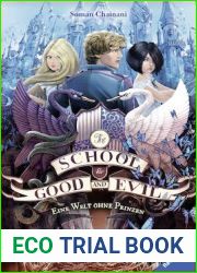 Eine Welt ohne Prinzen (The School for Good and Evil, #2)