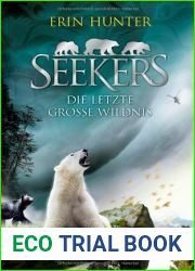 Die letzte grosse Wildnis (Seekers, #4)