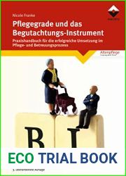Pflegegrade und das Begutachtungsinstrument: Praxishandbuch fur die erfolgreiche Umsetzung (German Edition)