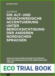 Die alt- und neuschwedische Accentuierung unter Berucksichtigung der anderen nordischen Sprachen