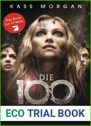 Die 100: Heimkehr (Die 100, #3)