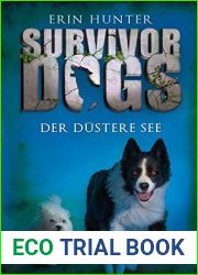 Der Dustere See (Survivor Dogs, #5)