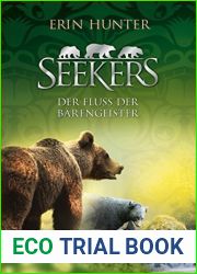 Der Fluss der Barengeister (Seekers: Return to the Wild, #3)