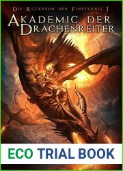 Akademie der Drachenreiter (Die Ruckkehr der Finsternis, #1)