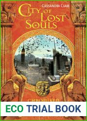 City of Lost Souls (Chroniken der Unterwelt, #5)