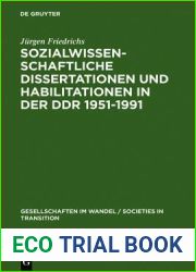 Sozialwissenschaftliche Dissertationen und Habilitationen in der DDR 1951-1991: Eine Dokumentation