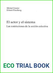 El actor y el sistema: Las restricciones de la accion colectiva (Alianza Politica)