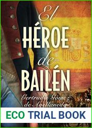 El heroe de Bailen (Spanish Edition)