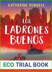 Los ladrones buenos