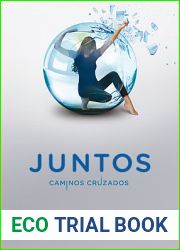 Juntos: Caminos cruzados (Juntos, #2)