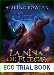 La nina de fuego. Doce y el bosque de hielo (Spanish Edition)