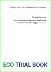 Siervos liberados: los movimientos campesinos medievales y el levantamiento ingles de 1381
