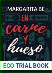 En carne y hueso (Spanish Edition)