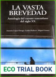La vasta brevedad: Antologia del cuento venezolano del siglo XX