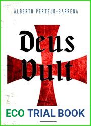 Deus Vult: Un caballero leones en la caida de Jerusalen, antes de la Tercera Cruzada. NUEVA EDICION AMPLIADA