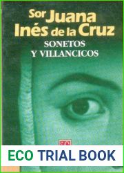 Sonetos y Villancicos by Cruz sor Juana Ines de la (1996-01-01)