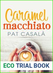 Caramel macchiato (Little Falls #1)