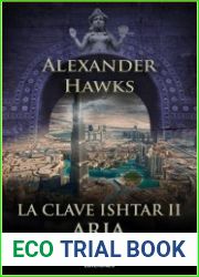 Aria (La clave Ishtar,#2)