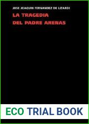 La tragedia del padre Arenas (Teatro) (Spanish Edition)