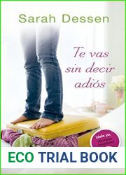 Te vas sin decir adios (Sarah Dessen) (Spanish Edition)