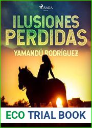 Ilusiones perdidas (Spanish Edition)