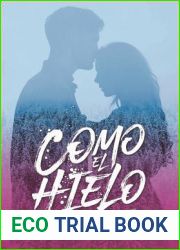 Como el hielo (Hielo, #1)