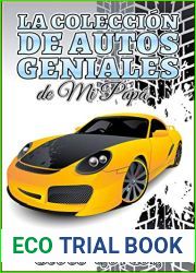 La Coleccion de Autos Geniales de Mi Papa (Spanish Edition)
